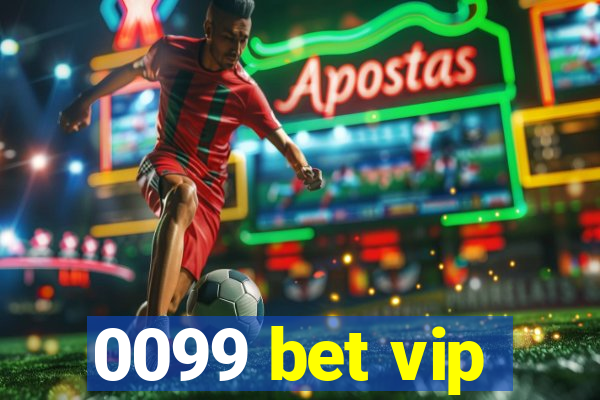 0099 bet vip